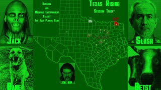 Fallout 2d20 TTRPG - Texas Rising Session 30