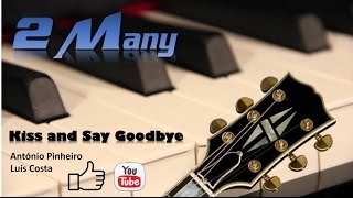 Video thumbnail of "KISS AND SAY GOODBYE - cover"