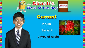 Word of the Day | Currant | Akash Vukoti