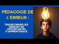 Pdagogie de lerreur  transformer les erreurs en opportunits dapprentissage