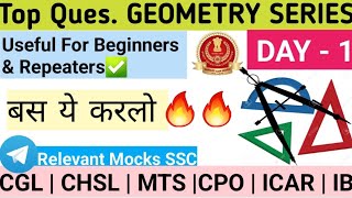 🎯Geometry All Important Questions | Series(Day 1)| CGL, CHSL, CPO, MTS, ICAR #ssc #geometry #maths