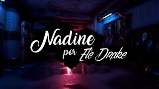 Ele Drake - NADINE (Lyric Vídeo)