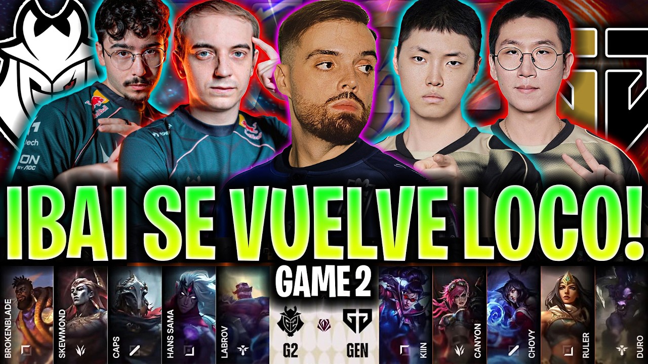 IBAI SE VUELVE LOCO EN EL CASTEO MÁS ÉPICO!😱 - G2 vs GEN Game 2 FIRST STAND 2026 SEMIFINAL IBAI