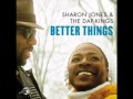 Sharon Jones & The Dap Kings - Better Things