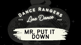 Mr Put It Down | Line Dance Demo