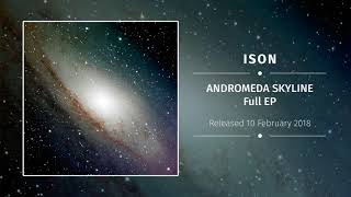 Download Lagu ISON – ANDROMEDA SKYLINE [Full Album] MP3