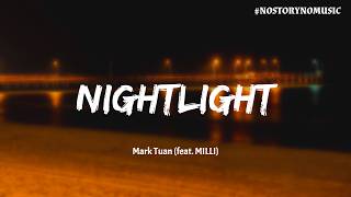 ｜像夜燈一樣點亮我，因為你的模樣，好看到讓人捨不得關燈。｜Mark Tuan - NIGHTLIGHT (feat. MILLI) 夜燈
