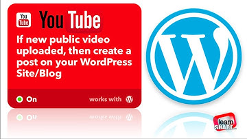 How to Post Youtube Videos in Wordpress Automatically IFTTT