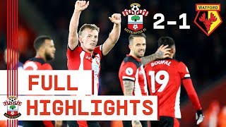 HIGHLIGHTS: Southampton 2-1 Watford | Premier League