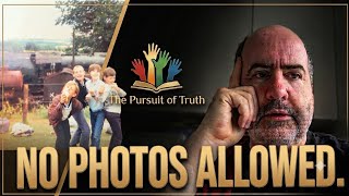 The Pusuit of Truth 854 : No photos allowed The Pusuit of Truth 854 : No photos allowed