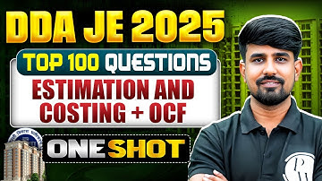 Estimation & Costing In ONE SHOT | DDA JE Civil Engineering Classes | Estimation & Costing DDA JE