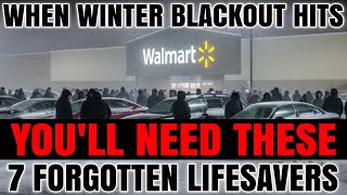 7 Forgotten Items That Could SAVE YOUR LIFE in a Winter Blackout (Before They're Gone!)