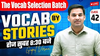 Vocab Selection Batch | Class-42 | Vocabulary For SSC CGL CPO MTS NDA CDS DSSSB | By Gopal Verma Sir