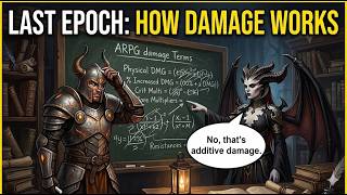 Last Epoch:  How Damage Works
