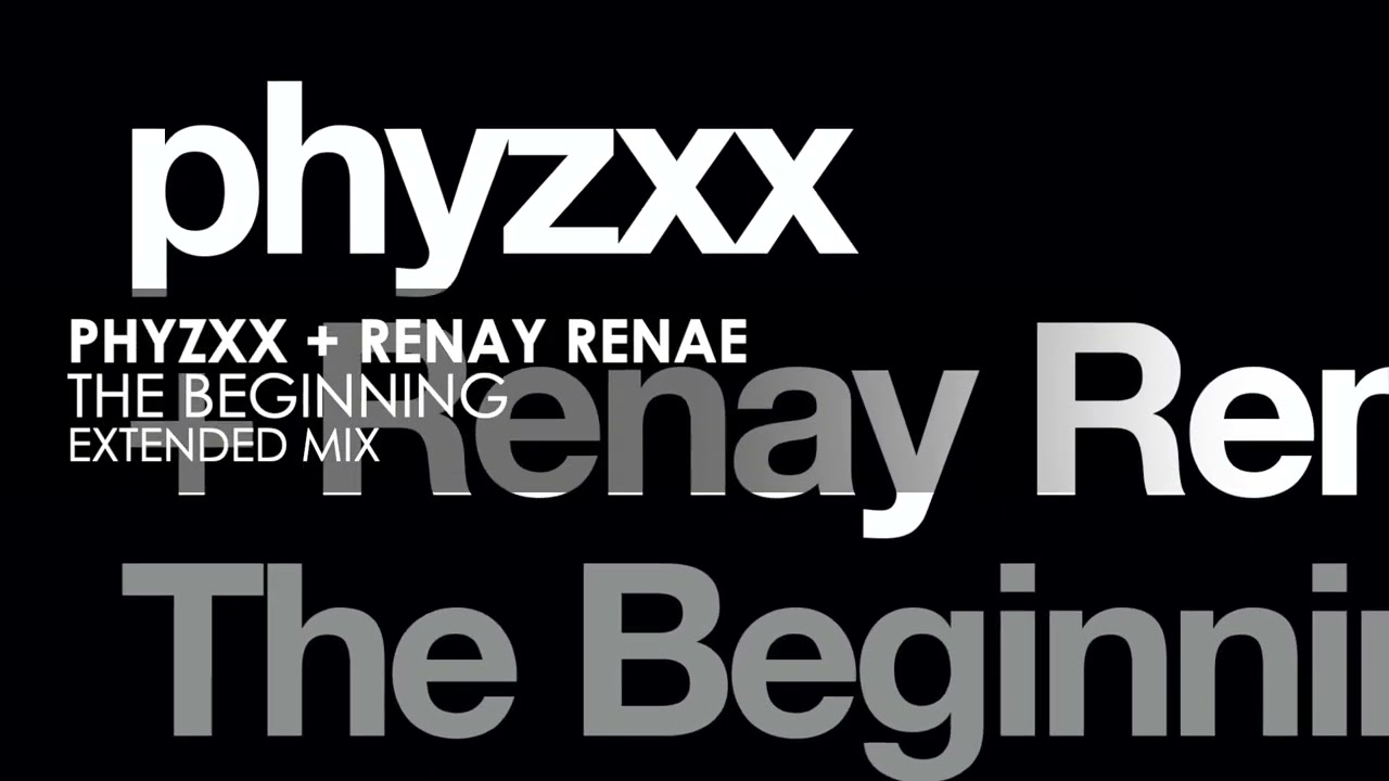 Watch phyzxx + Renay Renae - The Beginning on YouTube Watch phyzxx + Renay Renae - The Beginning on YouTube