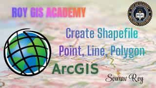 Create Shapefile (Point, Line, Polygon) Step by Step in ArcGIS | Beginner Tutorial | ROY GIS ACADEMY Profile
