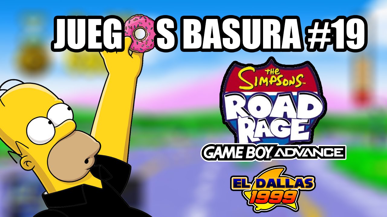 JUEGOS BASURA: The Simpsons Road Rage (Game Boy Advance) - Loquendo