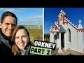 TRAVELING done RIGHT! Orkney Isles part 2 | Van Life in Scotland ep.14