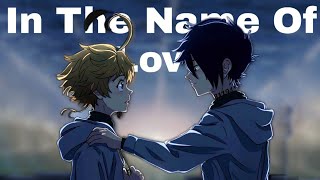 Ray & Emma » In The Name Of Love【Amv】S2