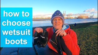 how to choose wetsuit boots for swimming