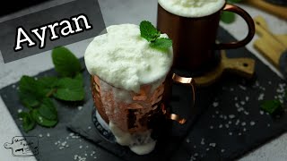 Ayran (Turkish Yogurt Drink) Recipe | How To Make Ayran | Traditional Turkish Ayran