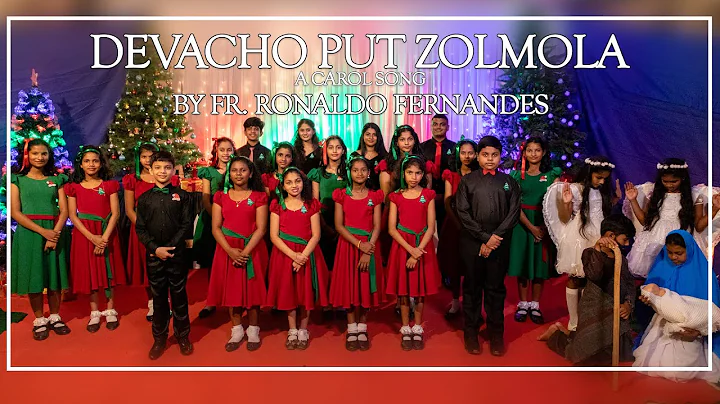 Fr. Ronaldo- Devacho Put Zolmola | A Christmas Car...