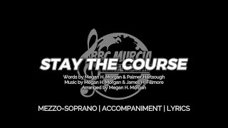 Stay the Course | Mezzo-soprano | Piano