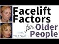 Factors for Having a Facelift at an Older Age