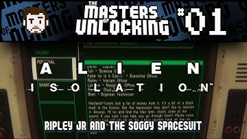 Alien Isolation Part 1 - Ripley Jr and the Soggy Spacesuit - PC Let