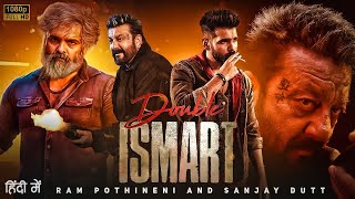 Double ISMART Full Movie (Hindi) | Ram Pothineni | Sanjay Dutt | Puri Jagannadh | South Movie 2024