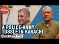 A civilised ‘civil war’ in Pakistan as Sindh/Karachi police brass takes on the army/ISI