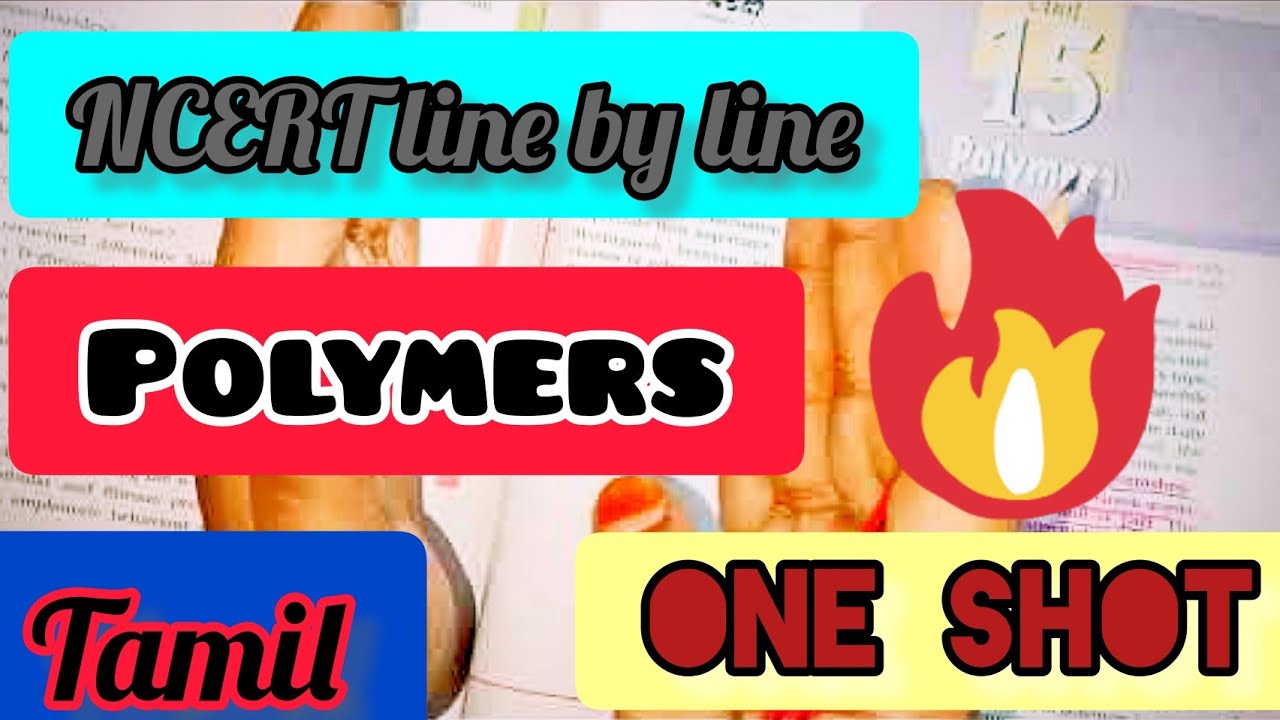 Polymers One Shot 🔥🔥Tamil##NEET2022##NCERT line by line##oneshot@neetconcepts