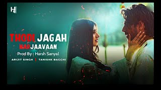 Thodi Jagah - Instrumental Cover Mix (Arijit Singh/Marjaavaan)  | Harsh Sanyal |