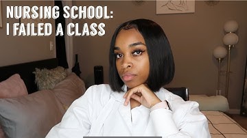 Nursing School: I failed a class