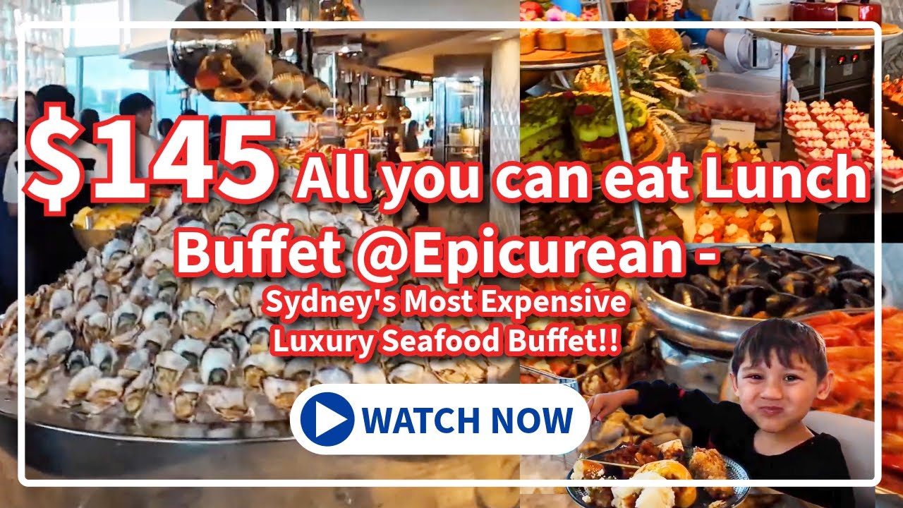 $145 Luxury Seafood Lunch Buffet - Sydney's Most expensive Buffet!! - Epicurean at Crown Sydney 4K
