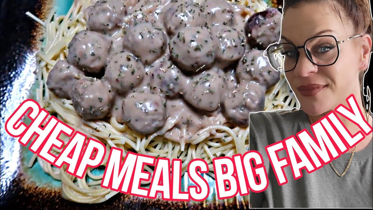 Quick Meal Ideas Big Family meal idea YouTube