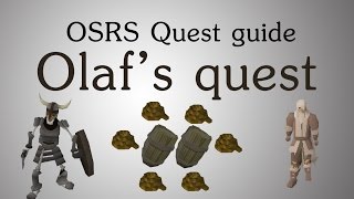 [OSRS] Olaf's quest guide