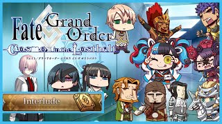 [Fate Grand Order] Interlude Break 12