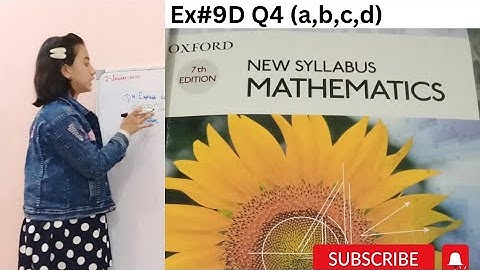 Exercise 9D Question#4 part (a,b,c,d) Oxford New Syllabus Mathematics|| D1 || Math solutions