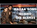 MAZAA SONG Behind The Scenes | Gurmeet choudhary |