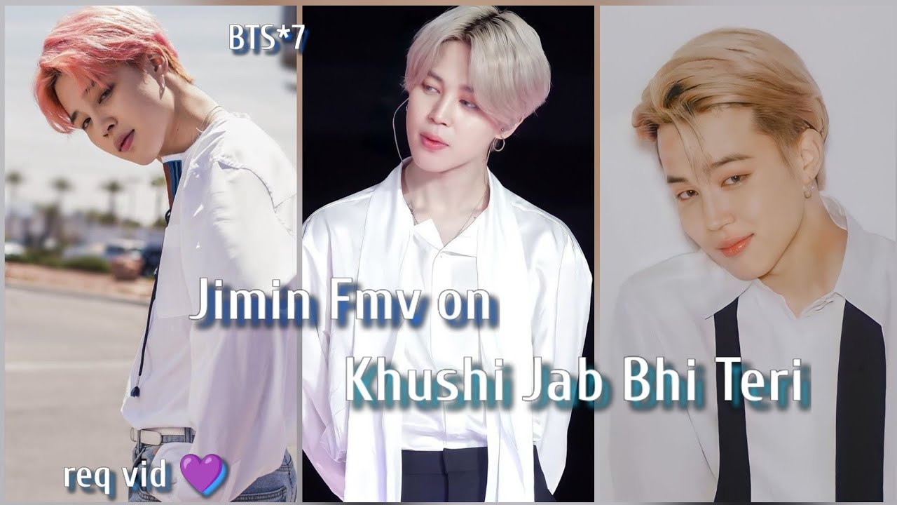 req vid💜Jimin Fmv on Khushi Jab Bhi Teri💜Jimin Fmv on hindi song💜Jimin ft.jubin💜#bts#jimin#jiminedit