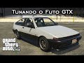 Tunando o FUTO GTX! DLC Los Santos Tuners | GTA V - PC [PT-BR]