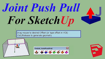 Joint Push Pull Plugin For Sketchup (Part 01)
