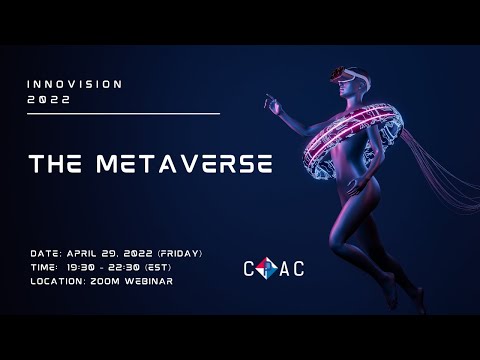 2022 CPAC InnoVision: The Metaverse: Infinite Possibilities