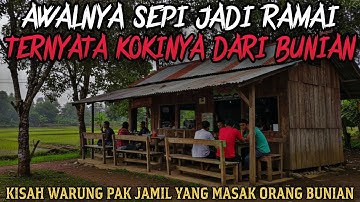 WARUNGNYA JADI RAMAI KARENA YANG MASAK ORANG BUNIAN - cerita mistis 