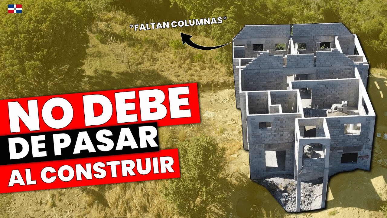 🇩🇴 ERRORES que te CUESTAN DINERO: Lo que debes evitar al construir en RD | San Jóse de las Matas
