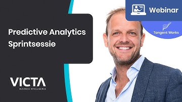 Victa Webinar - Predictive Analytics Sprintsessie