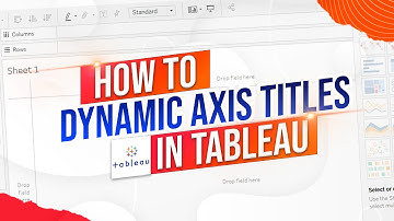 Dynamic Axis Titles in Tableau