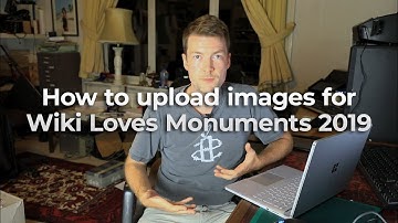 How to upload images for Wiki Loves Monuments 2019 | Wikimedia UK