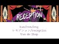 reception (レセプション) lyrics romaji kanji english van de shop kuriyama yuri